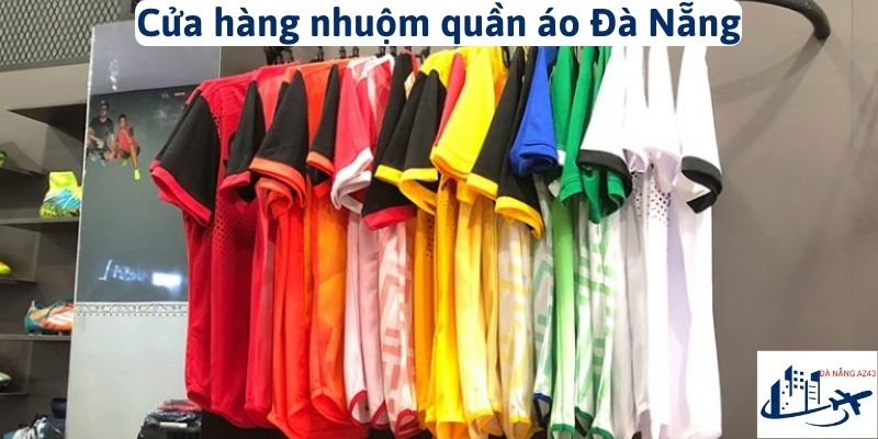 cửa hàng nhuộm quần áo Đà Nẵng